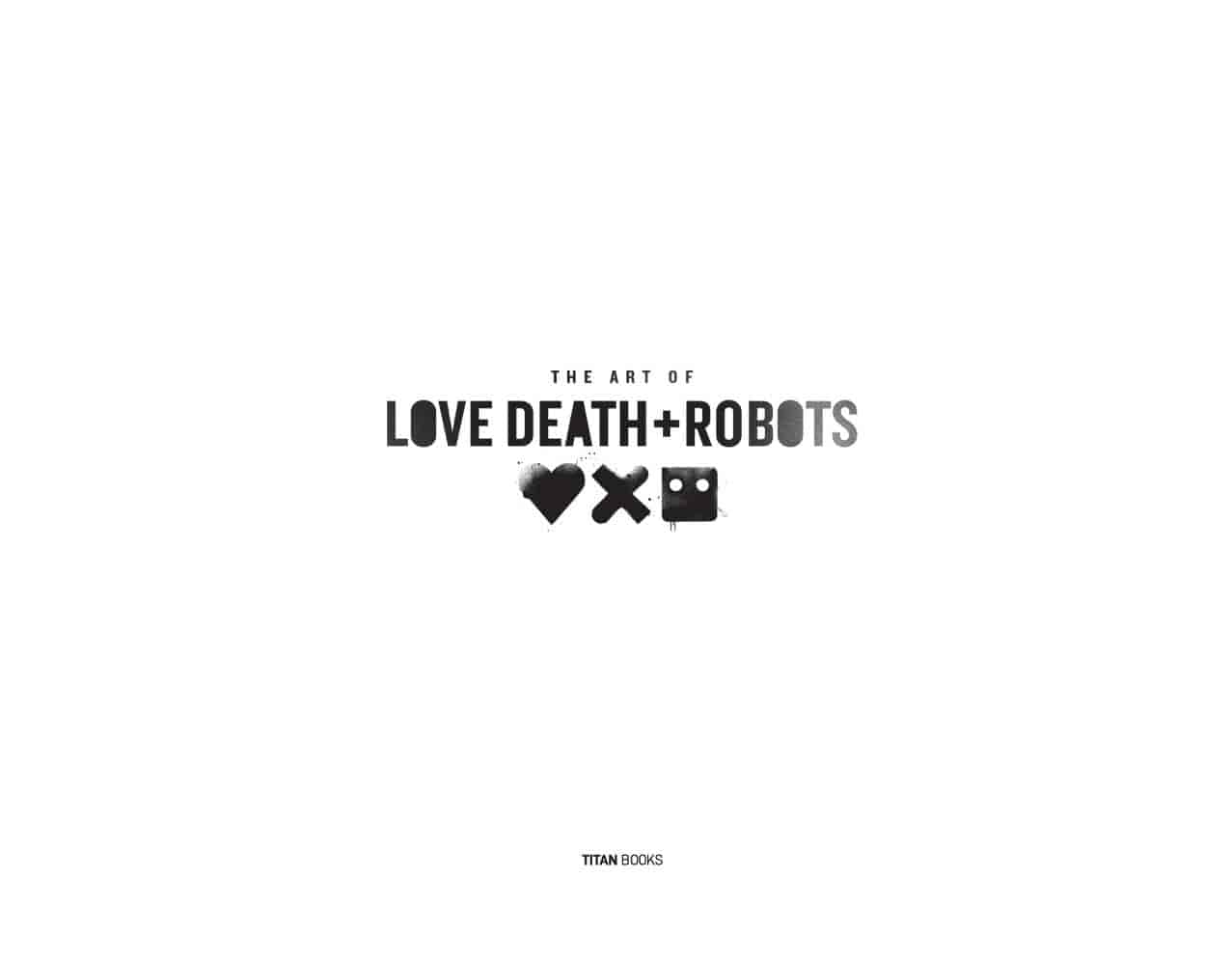 The Art of Love, Death + Robots[264P]